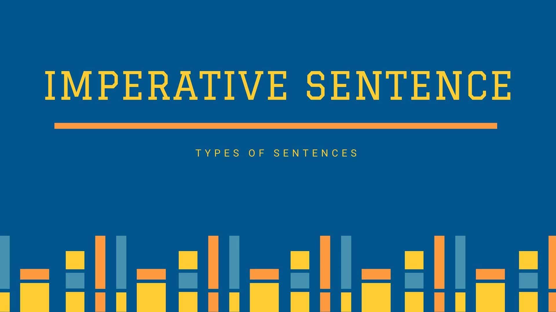 Imperative Sentence | Types of Sentences